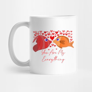 You Are My Everything Mug